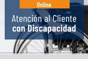 Atención al cliente con discapacidad