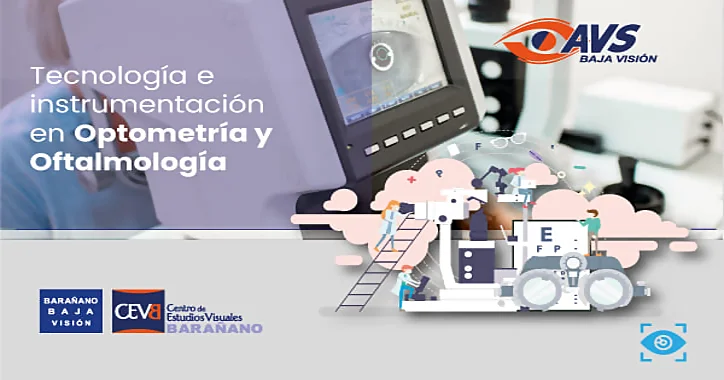 Tecnología e instrumentación en Optometría y Oftalmología