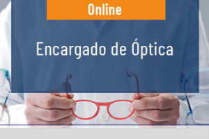 Encargado de Óptica.
